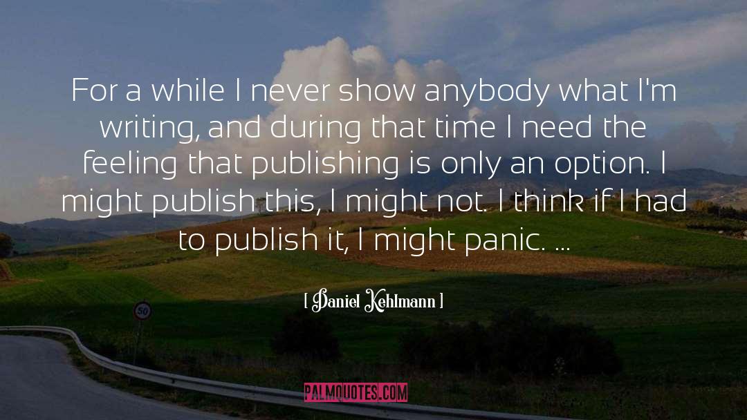 Publishing quotes by Daniel Kehlmann