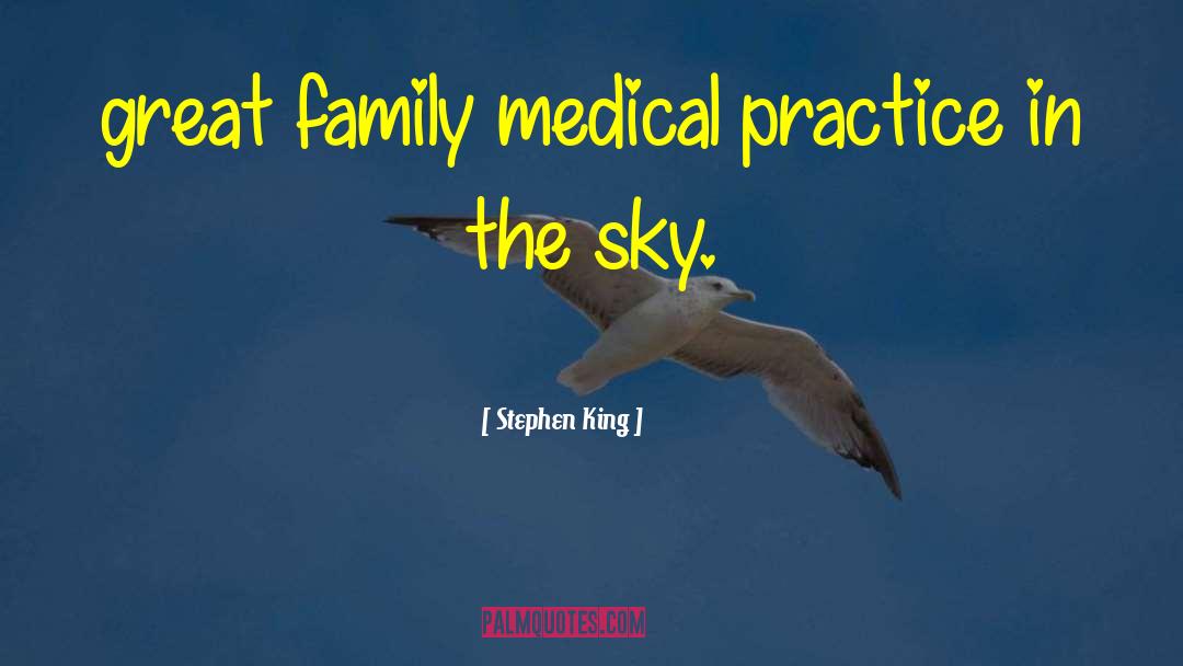 Pucillo Family Practice quotes by Stephen King