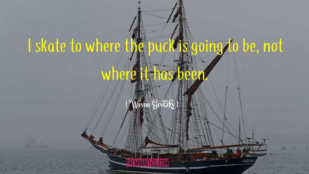 Puck Connolly quotes by Wayne Gretzky
