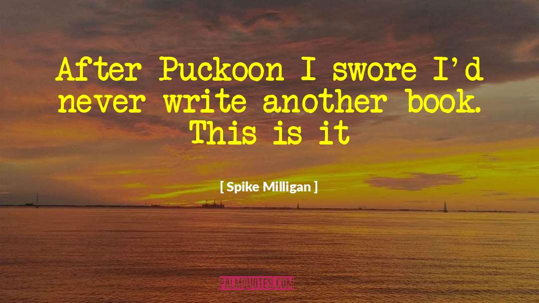 Puckoon quotes by Spike Milligan