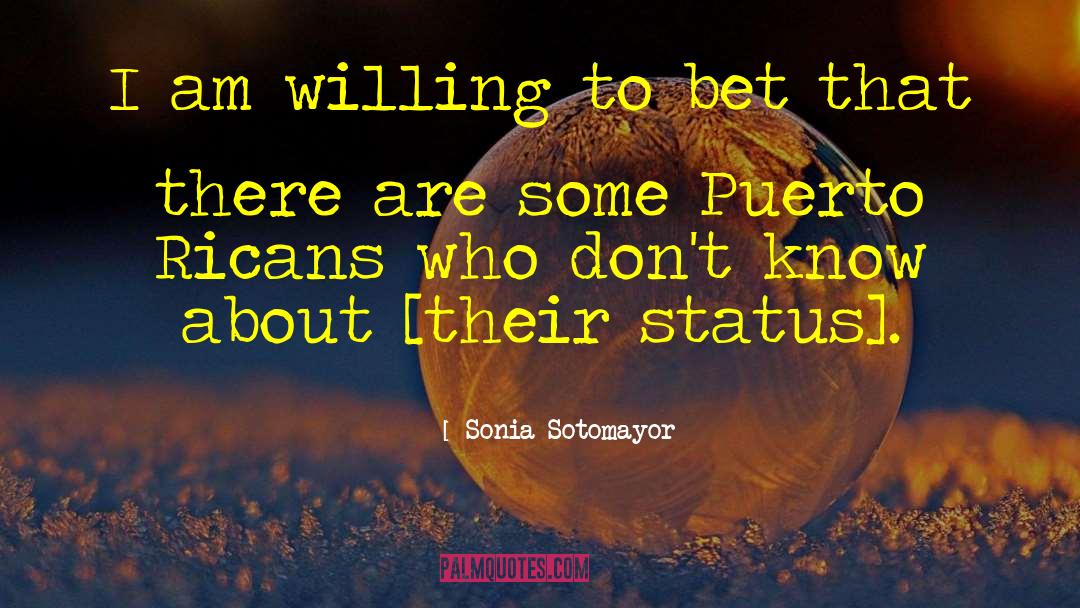 Puerto Rican quotes by Sonia Sotomayor