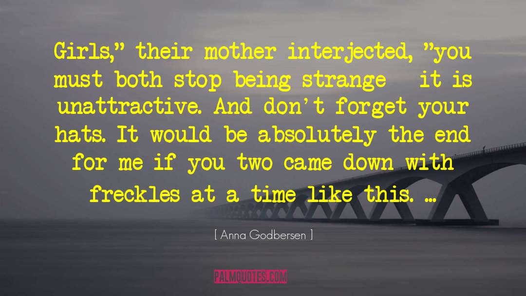 Pukka Hats quotes by Anna Godbersen