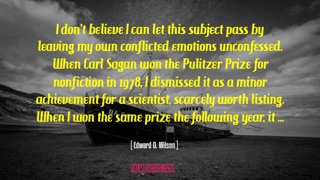 Pulitzer quotes by Edward O. Wilson