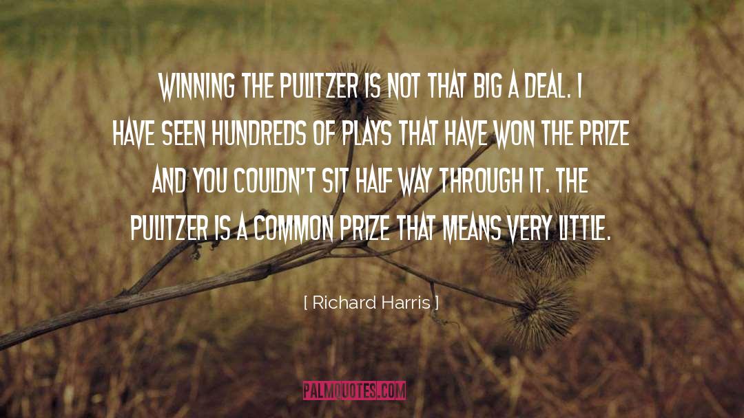 Pulitzer quotes by Richard Harris