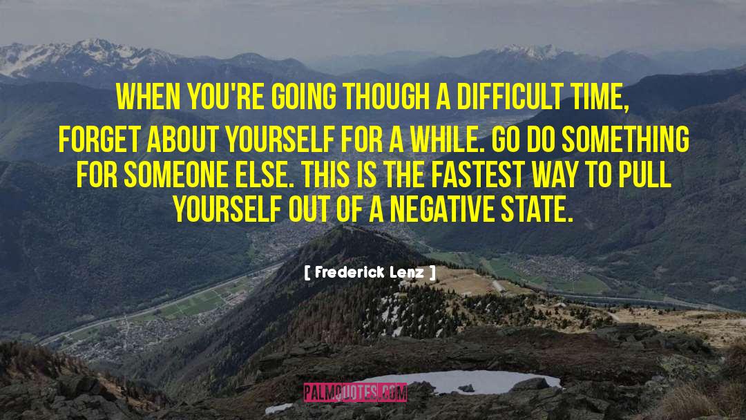 Pull Yourself quotes by Frederick Lenz