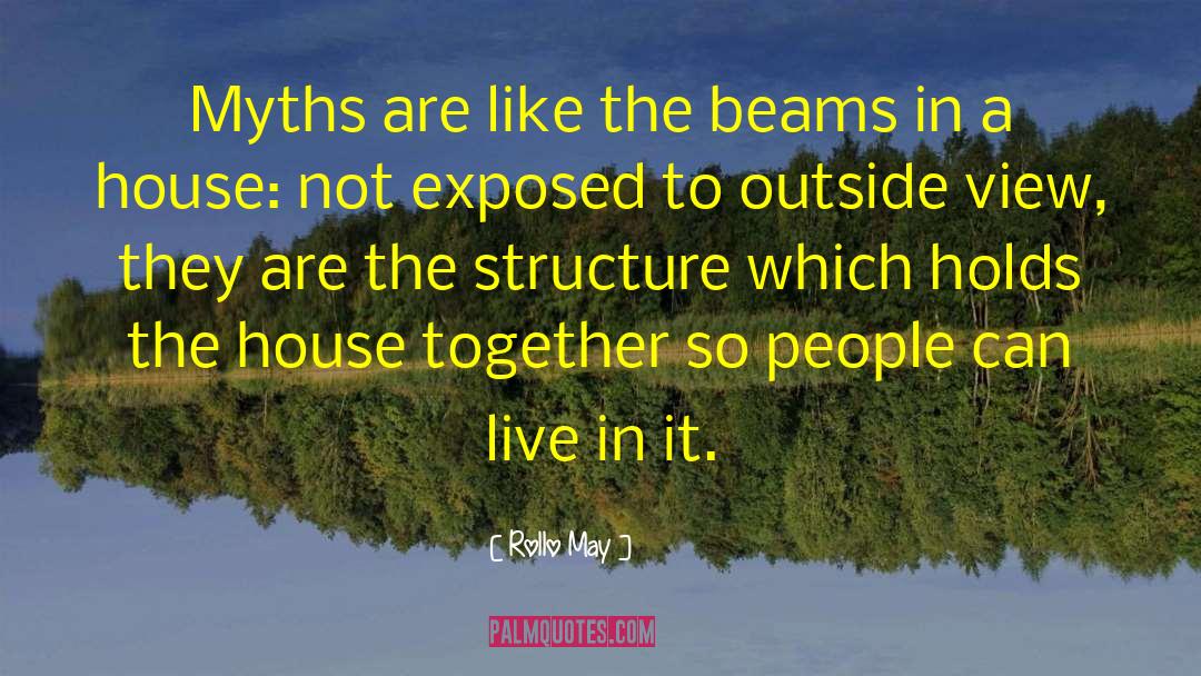 Pulling Together quotes by Rollo May