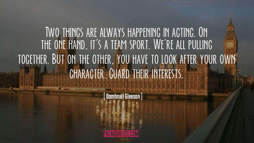 Pulling Together quotes by Domhnall Gleeson