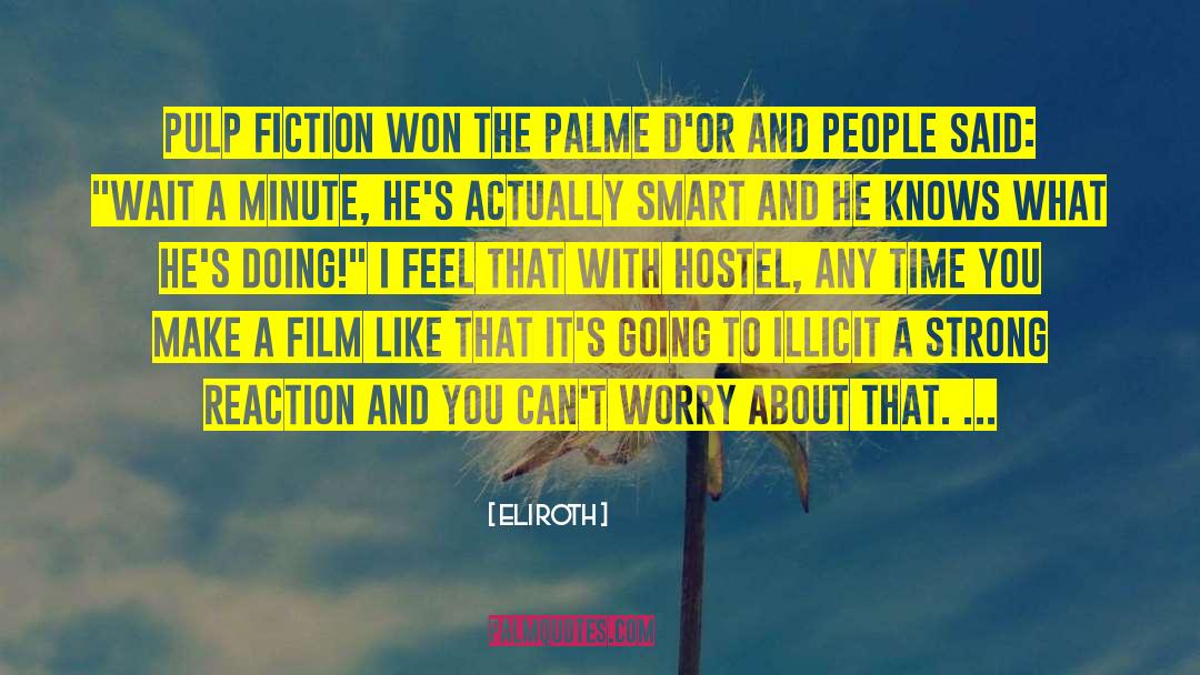 Pulp Fiction Amsterdam quotes by Eli Roth