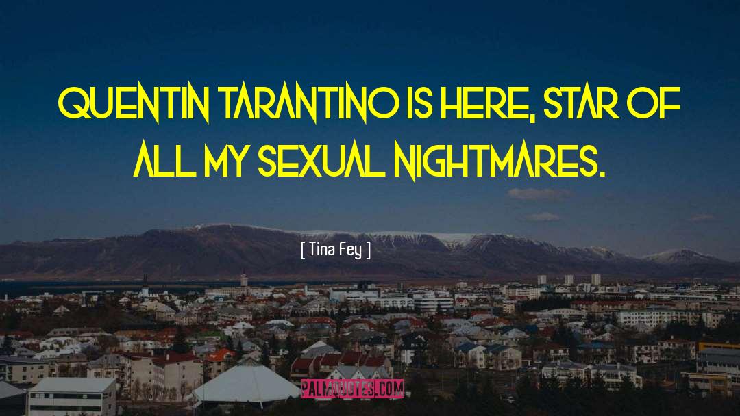 Pulp Fiction Quentin Tarantino quotes by Tina Fey