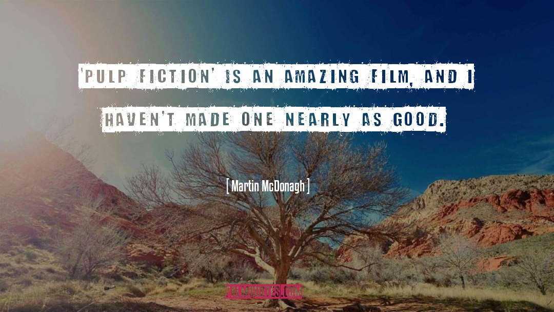 Pulp Fiction quotes by Martin McDonagh