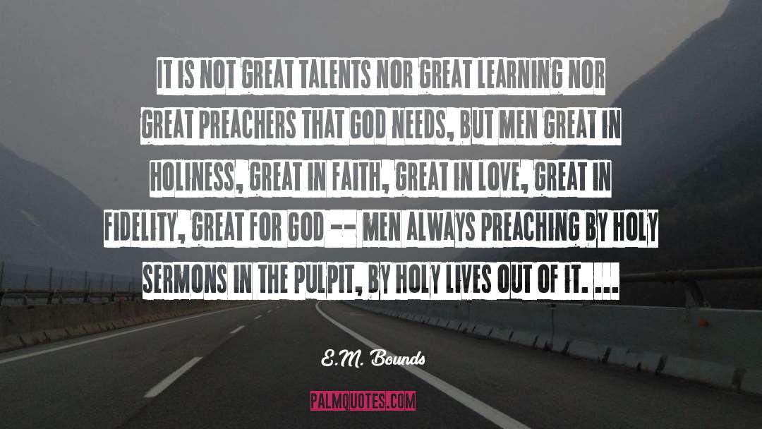 Pulpit quotes by E.M. Bounds