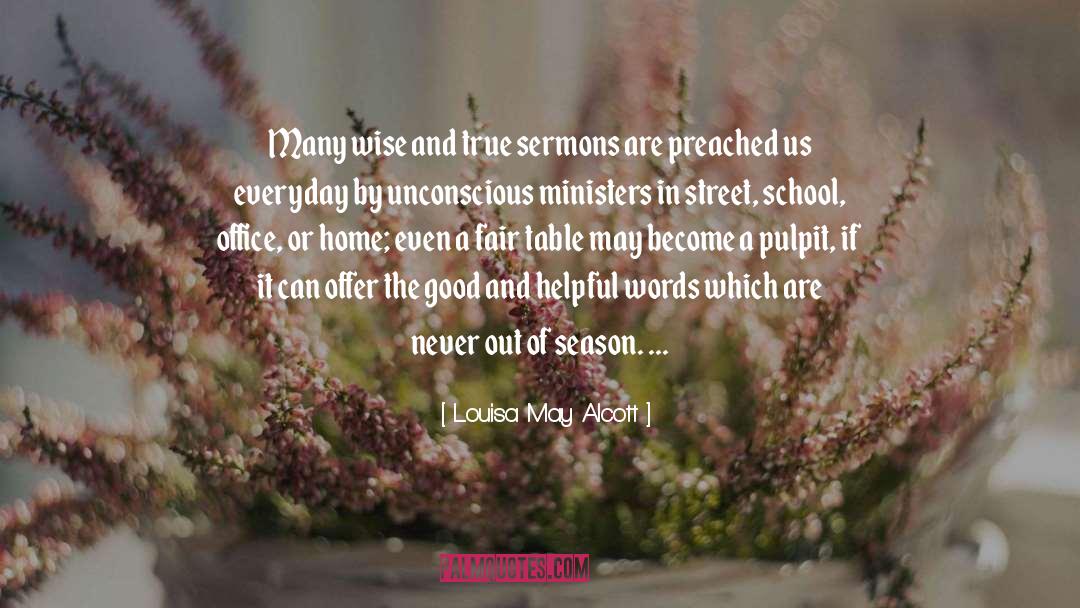 Pulpit quotes by Louisa May Alcott