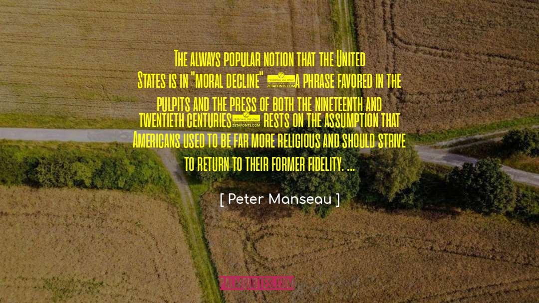 Pulpits quotes by Peter Manseau