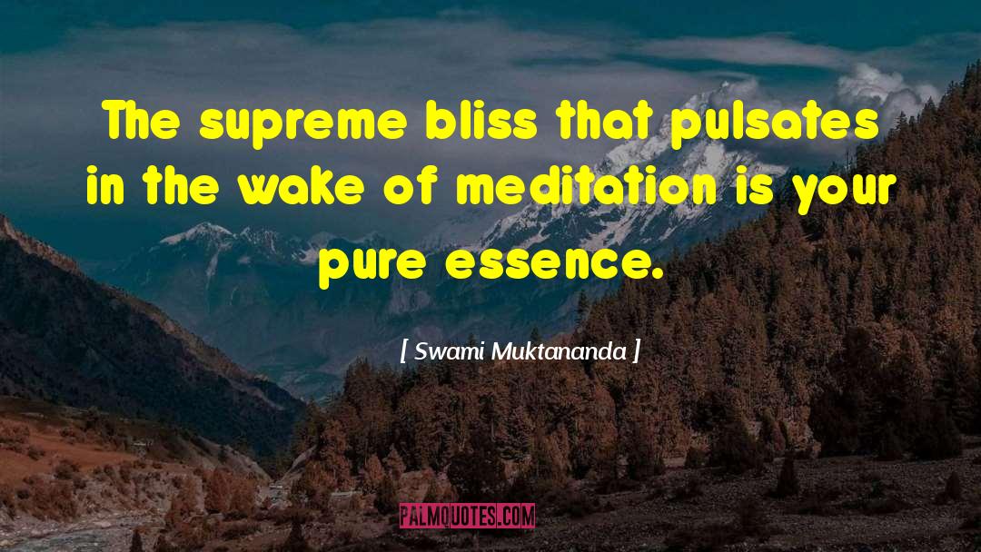 Pulsates quotes by Swami Muktananda