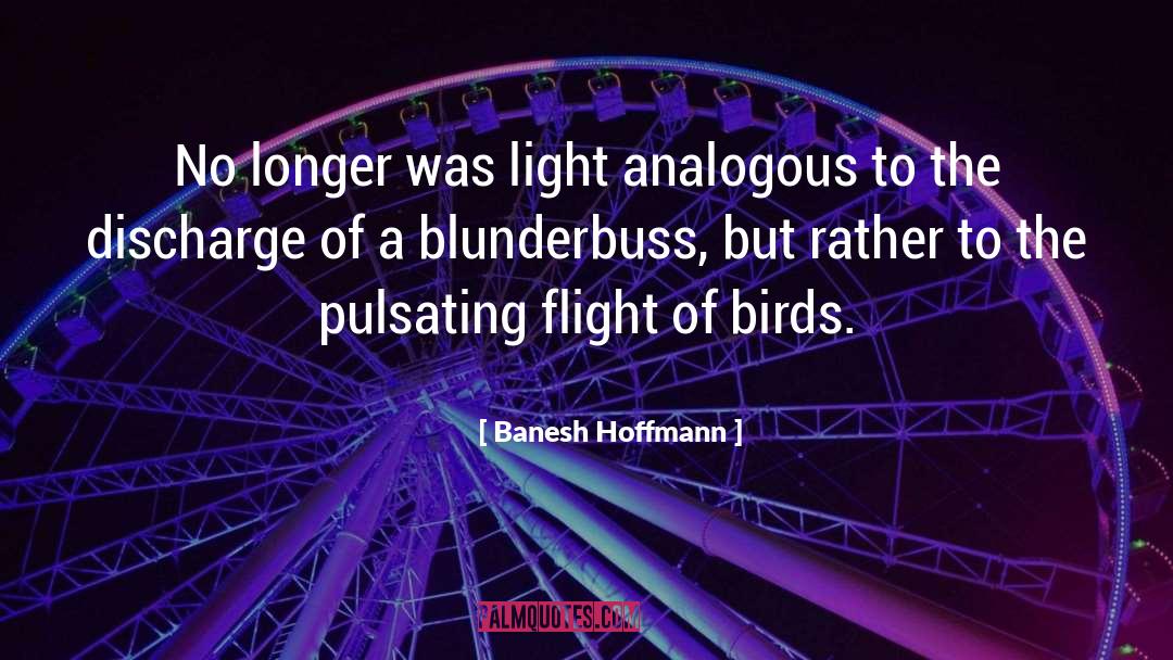 Pulsating quotes by Banesh Hoffmann