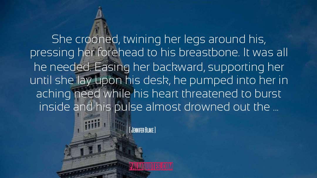 Pulse quotes by Jennifer Blake