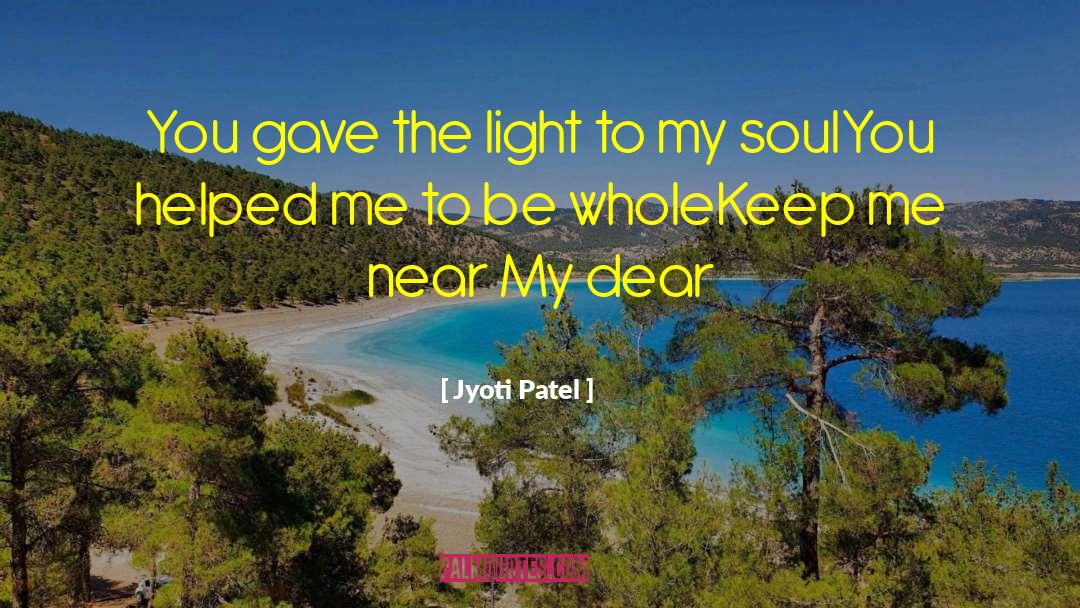 Pumilia Patel quotes by Jyoti Patel