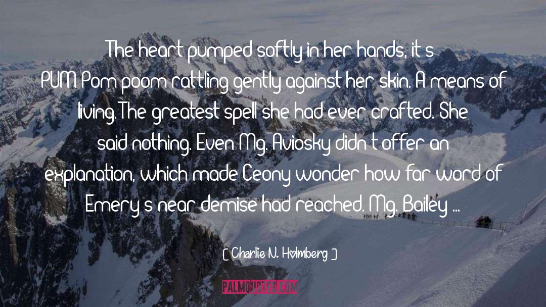 Pumped quotes by Charlie N. Holmberg