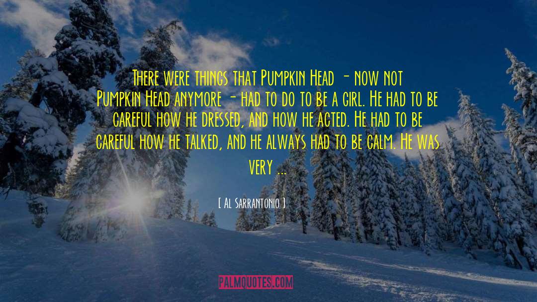 Pumpkin Head quotes by Al Sarrantonio