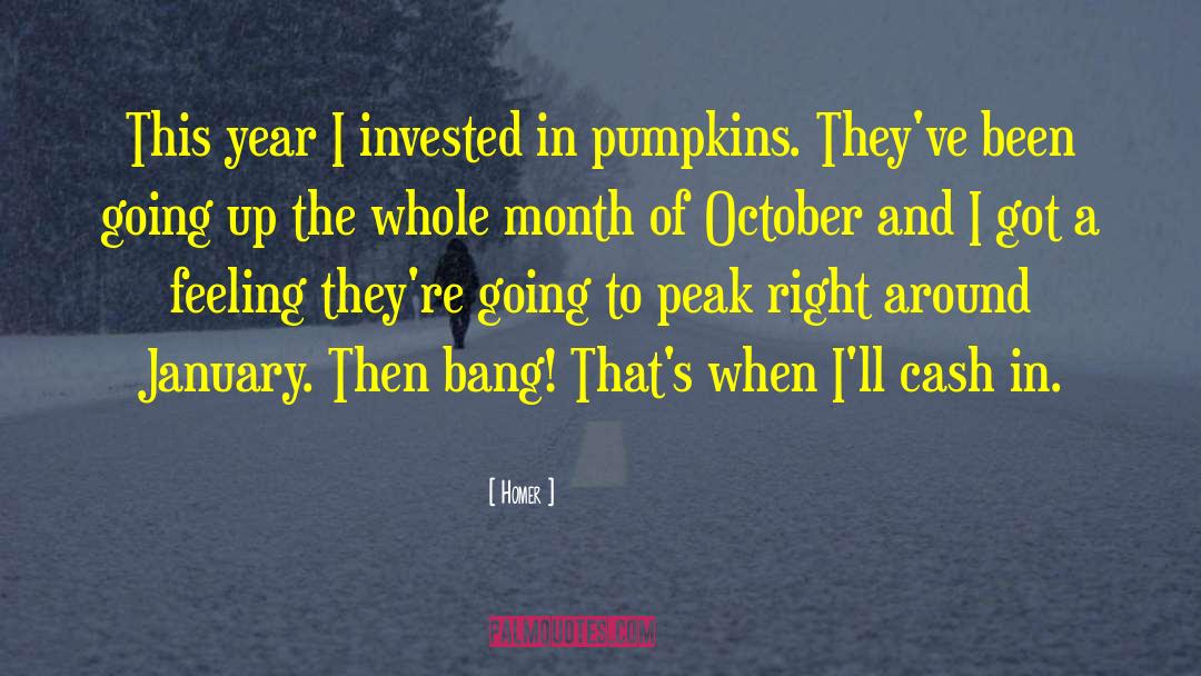 Pumpkins quotes by Homer