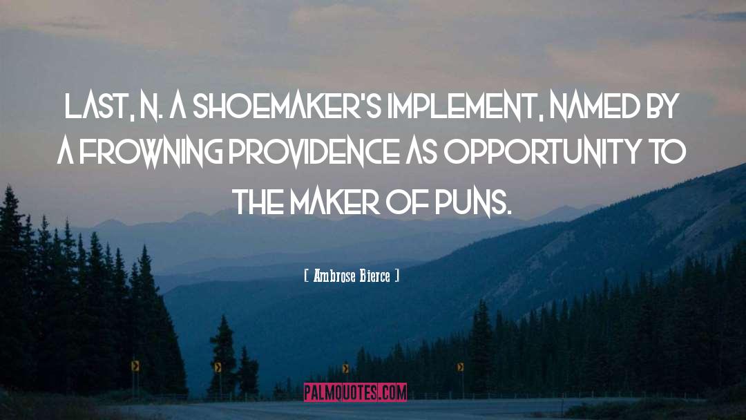 Pun quotes by Ambrose Bierce