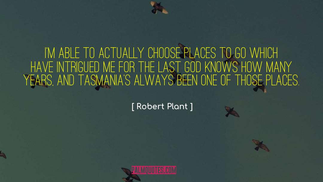 Punarnava Plant quotes by Robert Plant