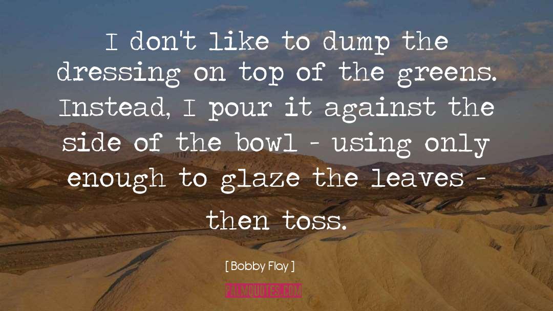 Punch Bowl quotes by Bobby Flay