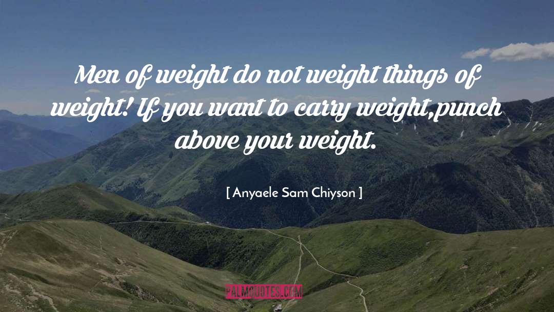 Punch quotes by Anyaele Sam Chiyson