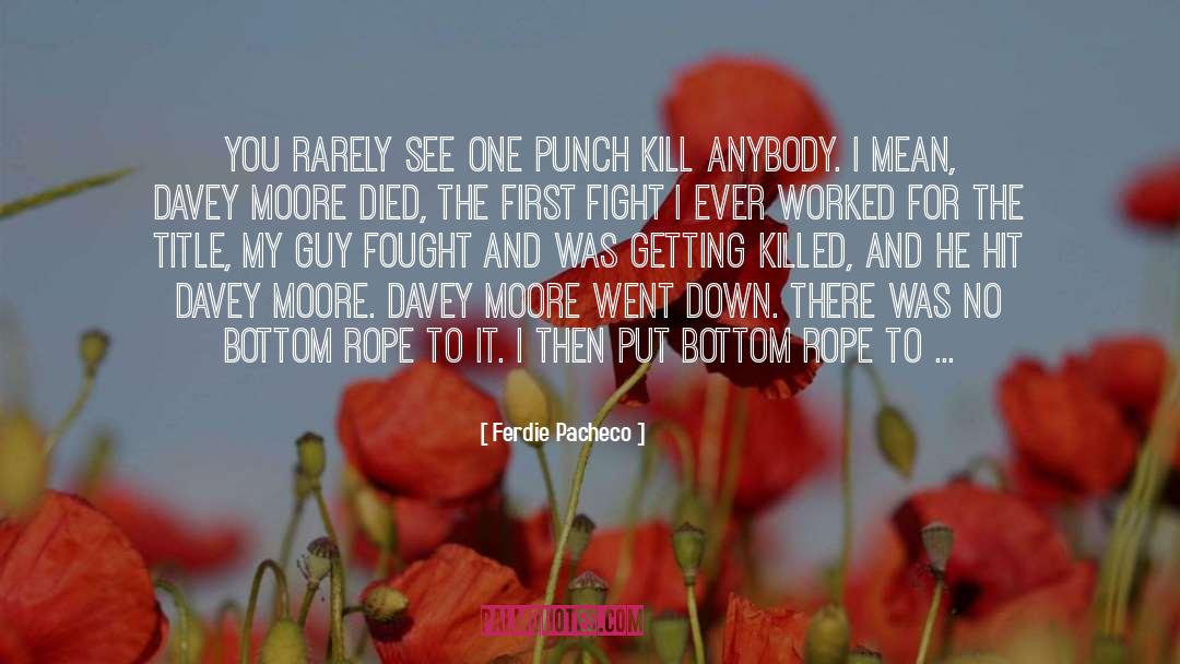 Punch quotes by Ferdie Pacheco