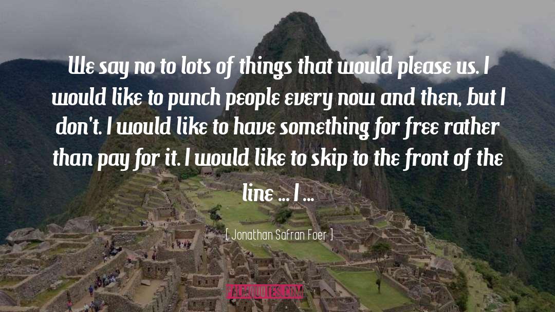 Punch quotes by Jonathan Safran Foer