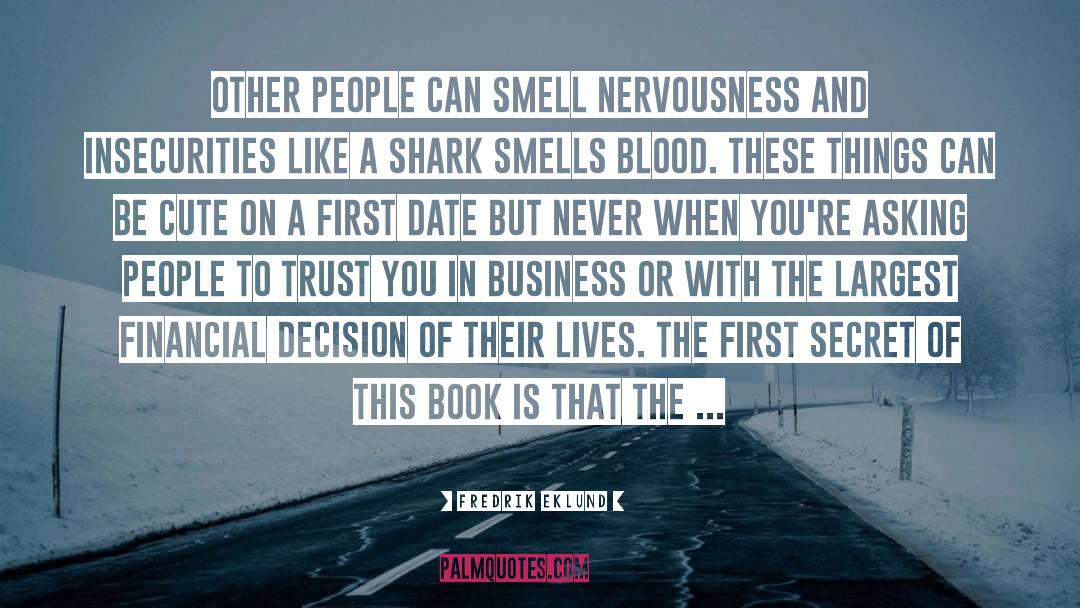 Punching A Shark quotes by Fredrik Eklund