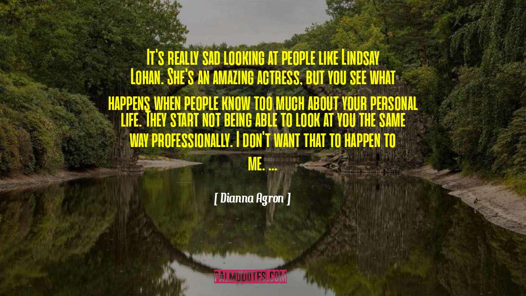 Punching Life quotes by Dianna Agron