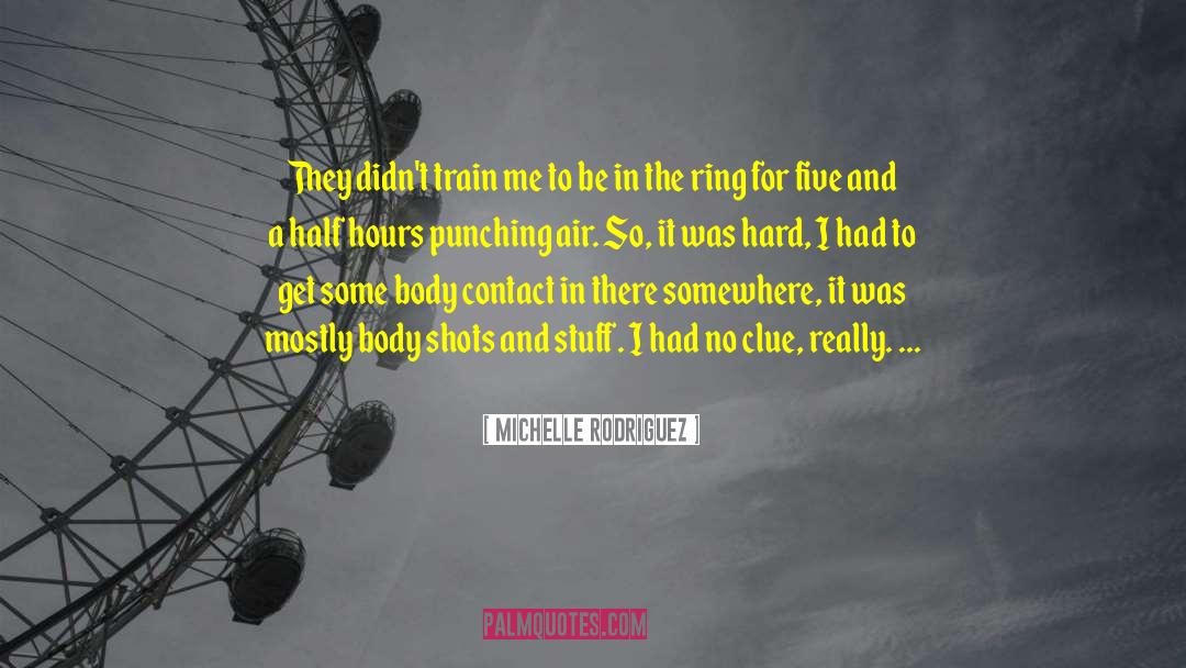 Punching quotes by Michelle Rodriguez