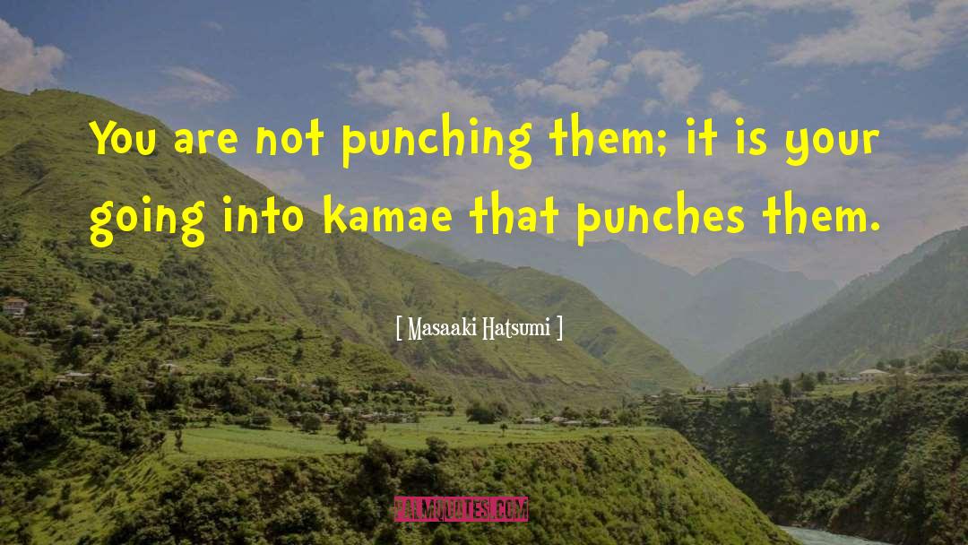 Punching quotes by Masaaki Hatsumi
