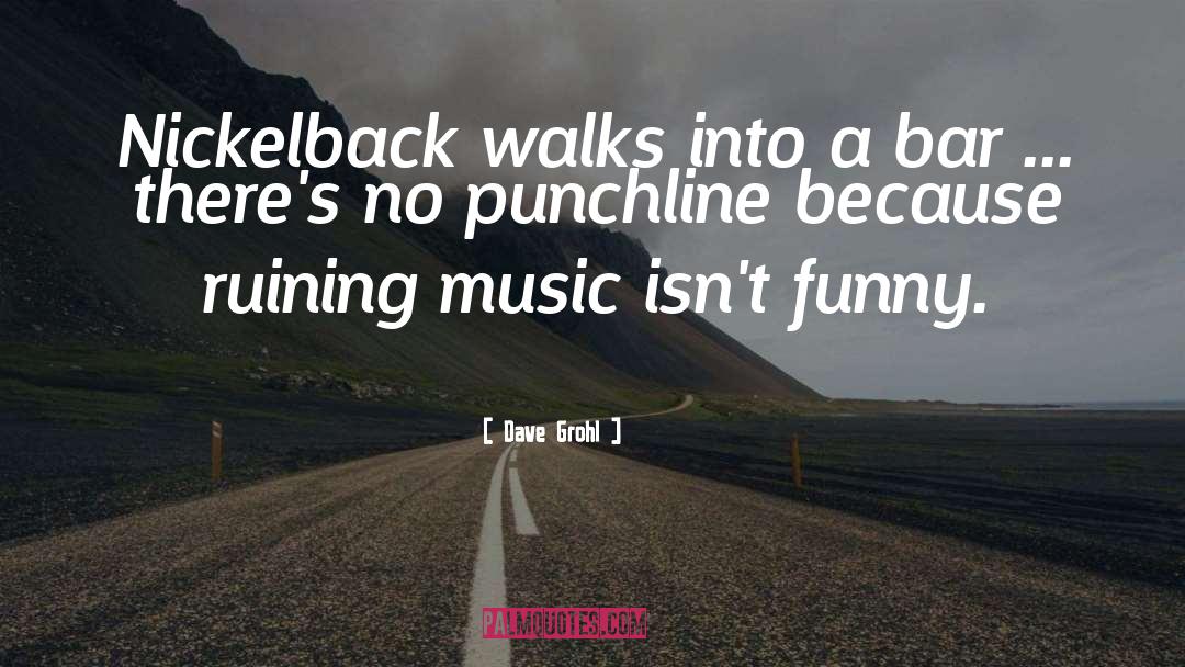 Punchline quotes by Dave Grohl