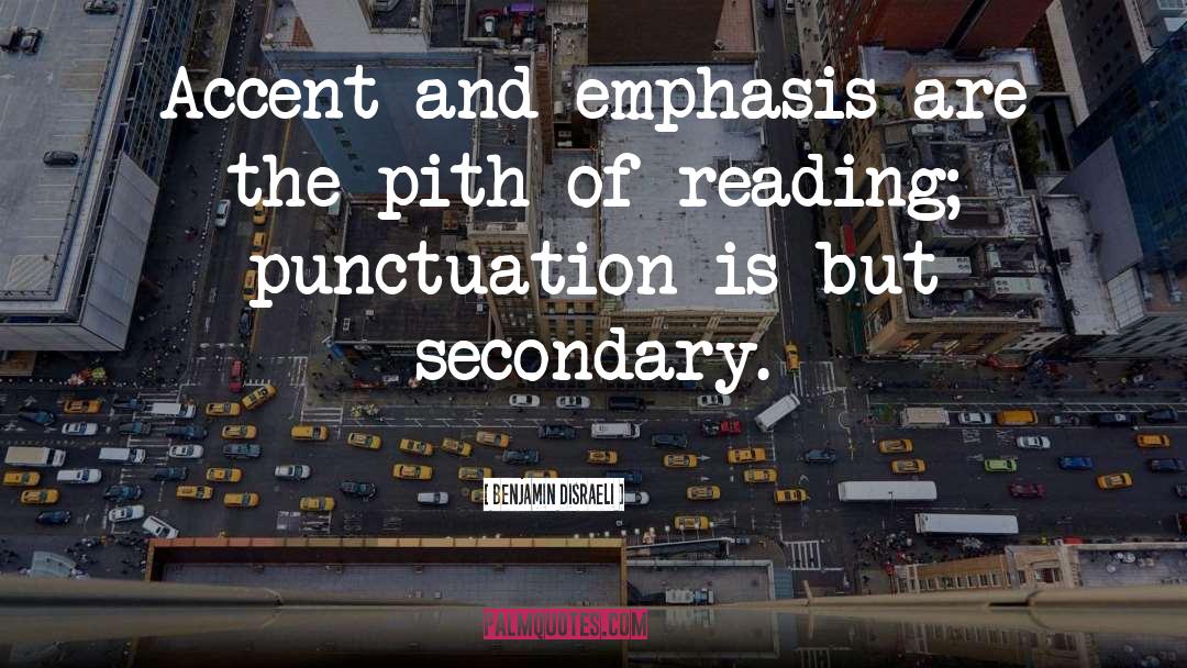 Punctuation quotes by Benjamin Disraeli