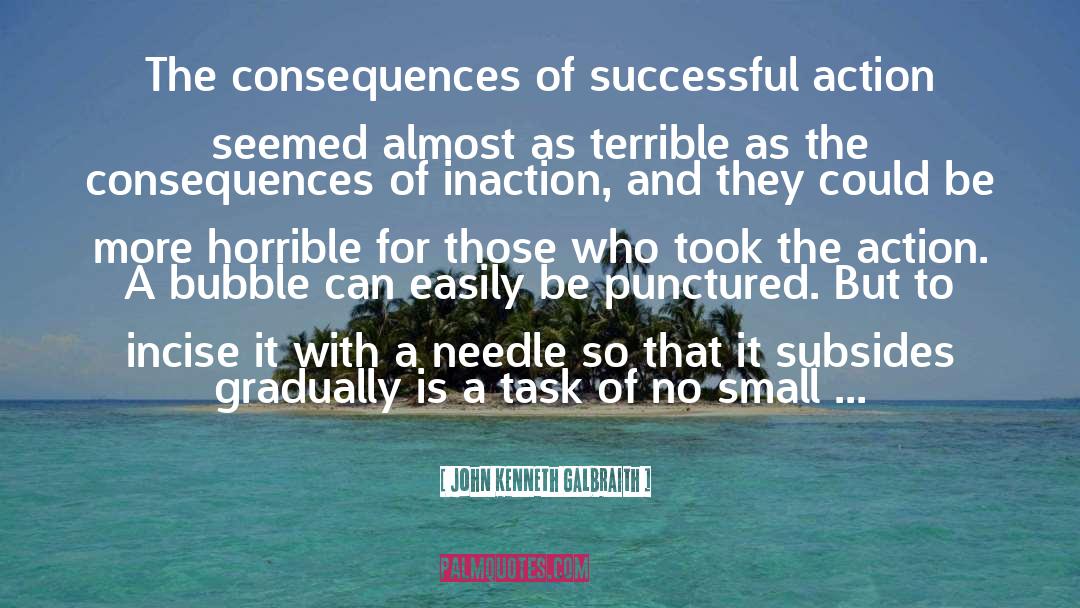 Punctured quotes by John Kenneth Galbraith