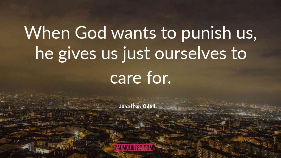 Punish quotes by Jonathan Odell