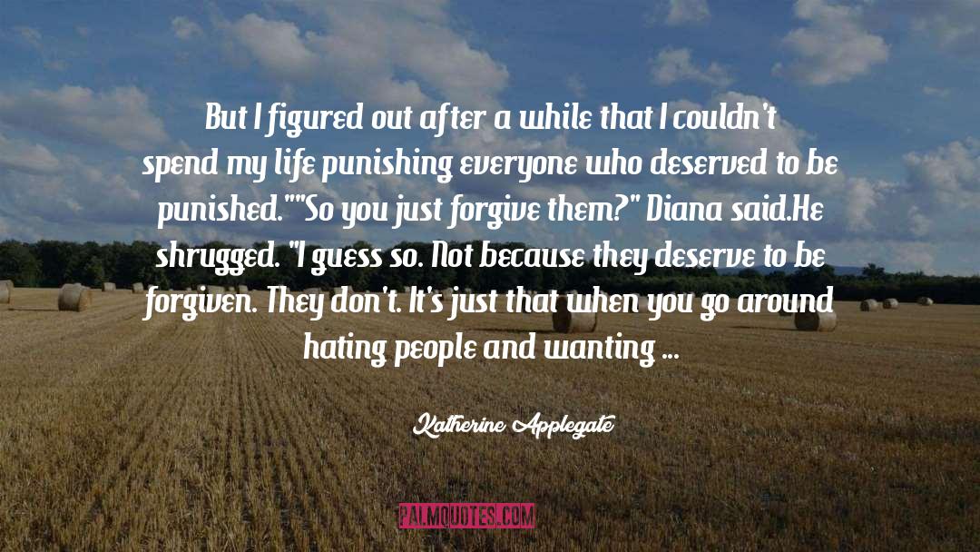 Punishing quotes by Katherine Applegate