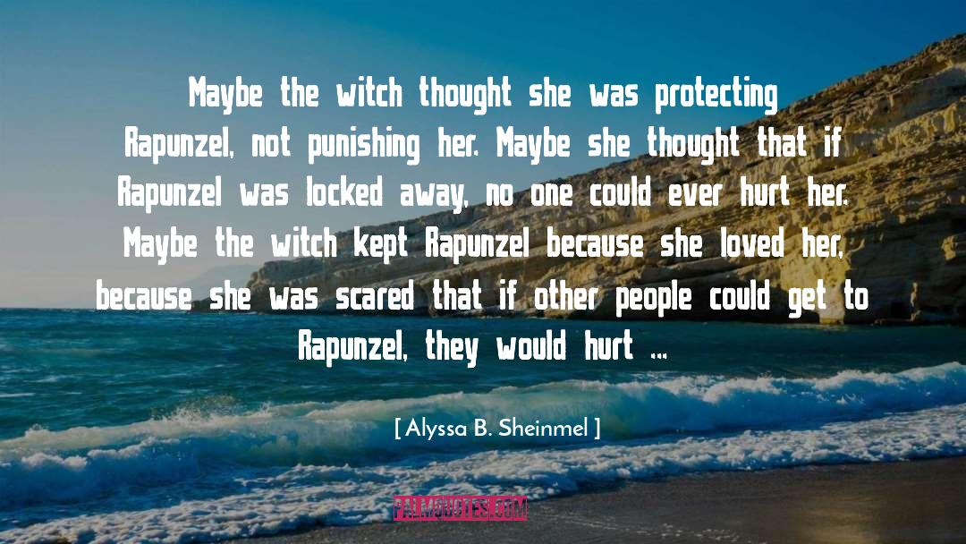 Punishing quotes by Alyssa B. Sheinmel