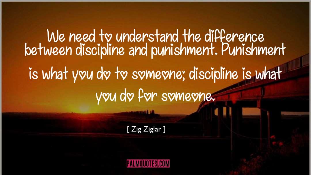 Punishment quotes by Zig Ziglar