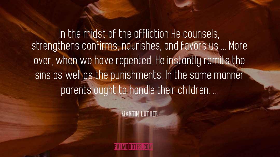 Punishments quotes by Martin Luther