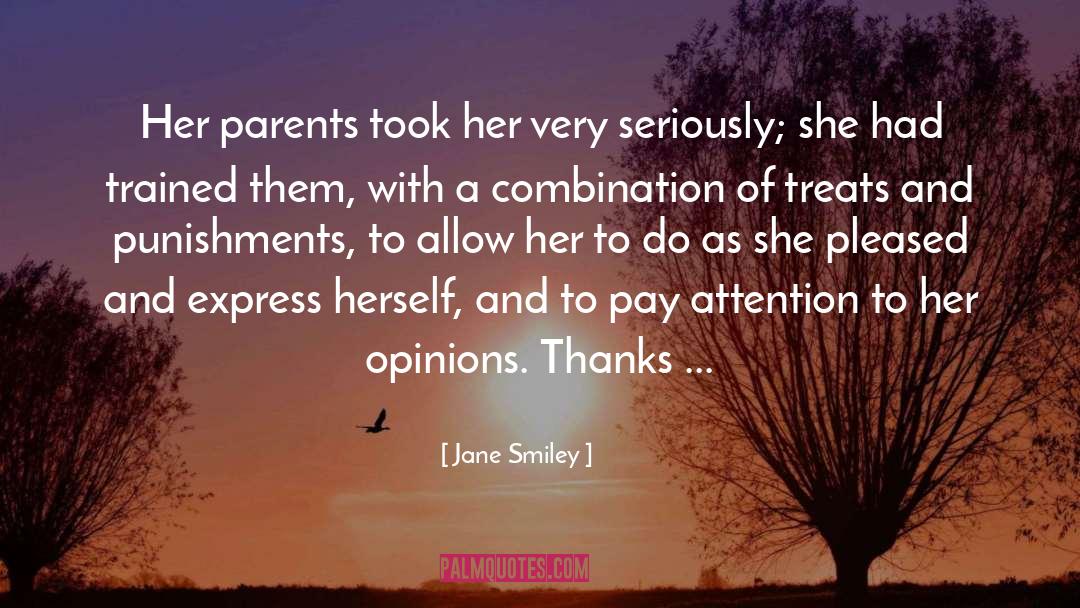 Punishments quotes by Jane Smiley