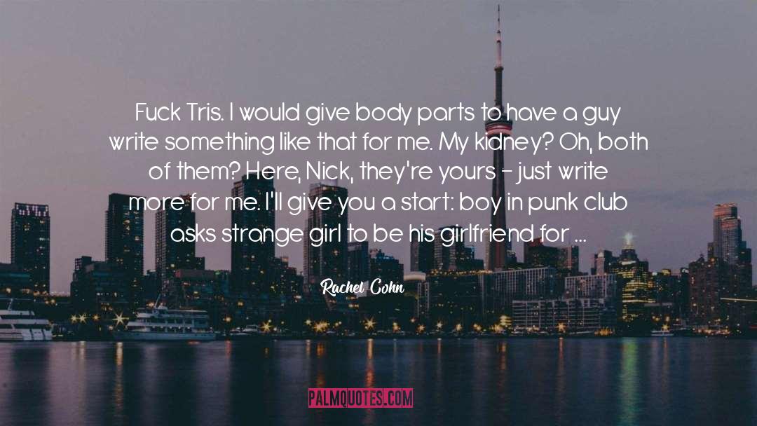 Punk 57 quotes by Rachel Cohn