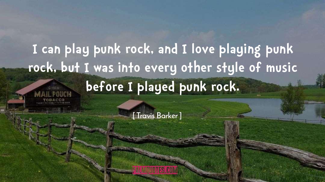 Punk Rock quotes by Travis Barker