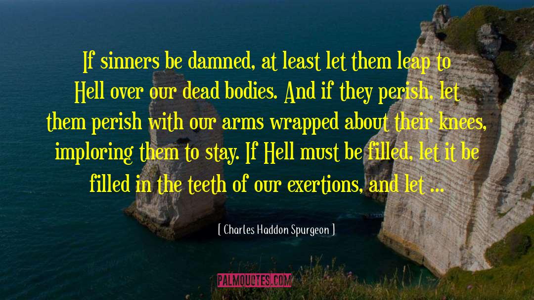 Punks Not Dead quotes by Charles Haddon Spurgeon