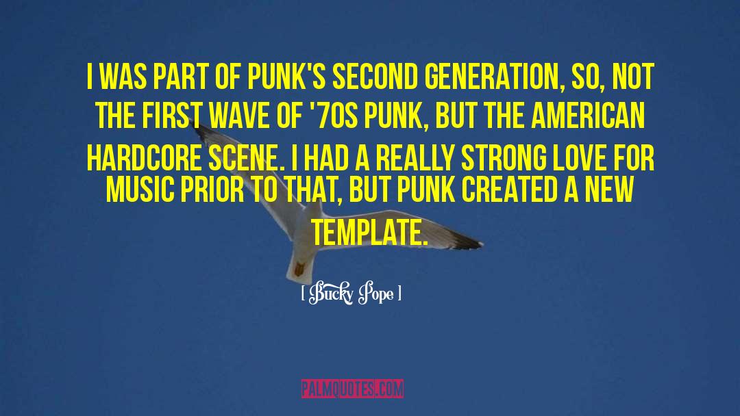 Punks quotes by Bucky Pope