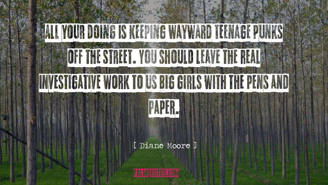 Punks quotes by Diane Moore