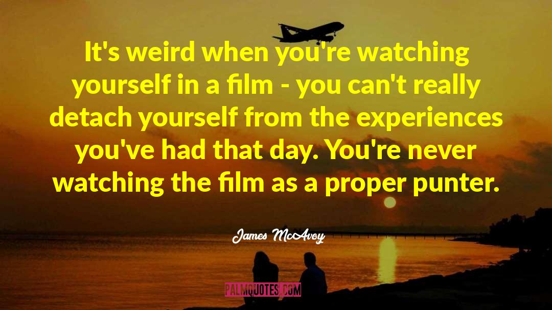 Punters quotes by James McAvoy
