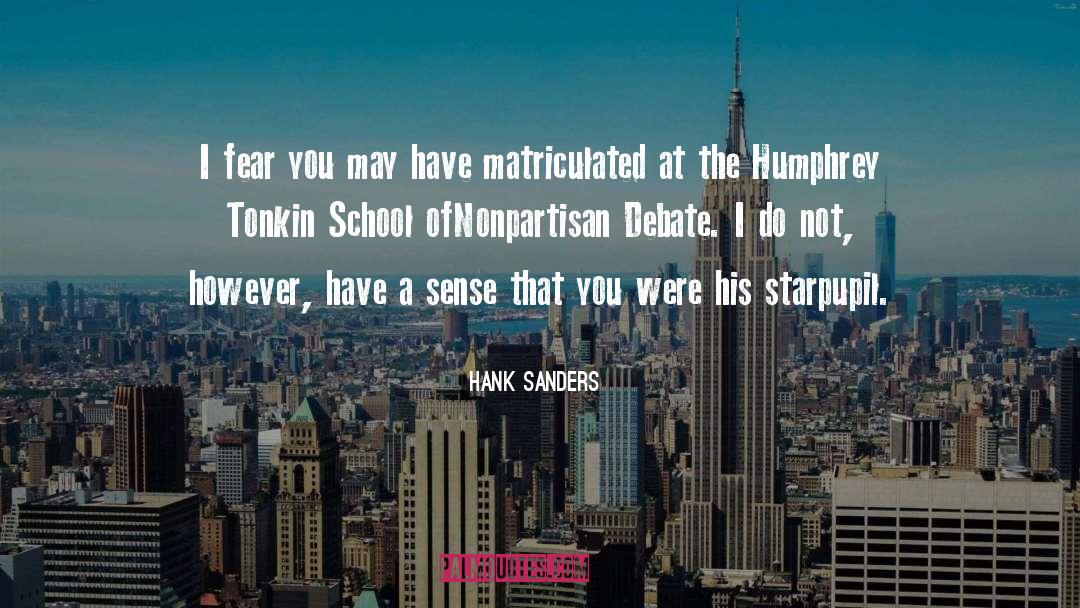 Pupil quotes by Hank Sanders